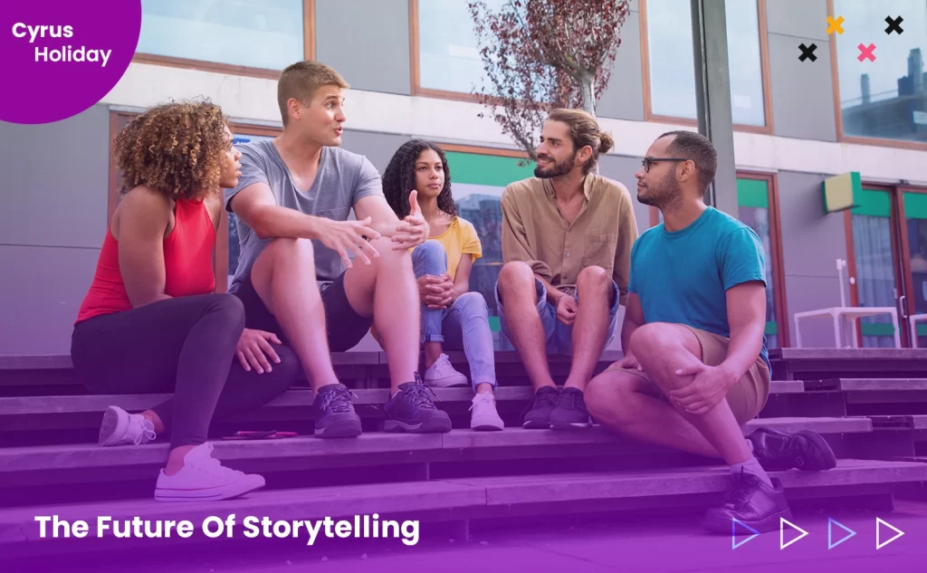 the future of storytelling